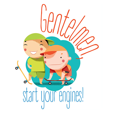 Gentelmen, start your engines!